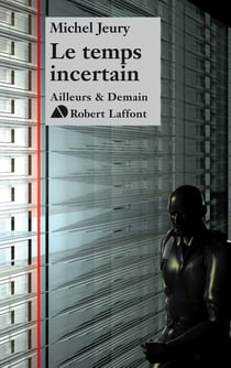 Le temps incertain - NE