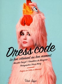 Dress code - le bon vêtement au bon moment