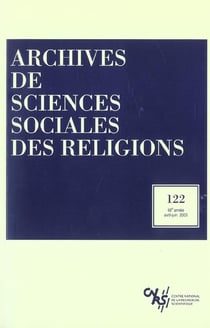 Archives de sciences sociales des religions, n° 122/2002 (édition 2003)