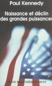 Naissance et declin des grandes puissances