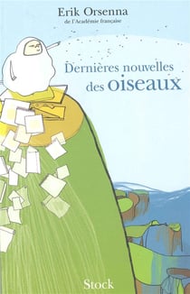 Dernieres nouvelles des oiseaux