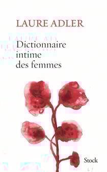 Dictionnaire intime des femmes