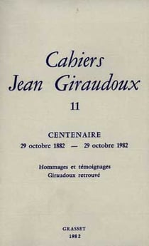 CAHIERS JEAN GIRAUDOUX Tome 11