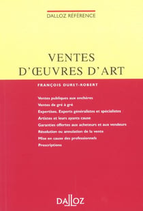 La vente d'oeuvres d'art et d'objets de collection - 1e edition