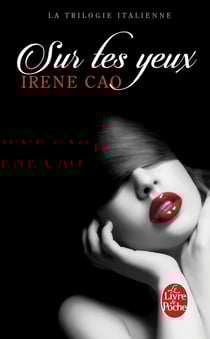 Sur tes yeux (La Trilogie italienne, Tome 1)
