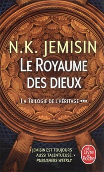 Le Royaume des dieux (La Trilogie de l'héritage, Tome 3)