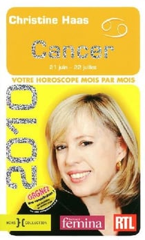 Cancer 2010 - votre horoscope mois par mois