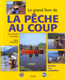 Le grand livre de la peche au coup