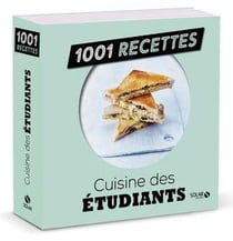 1001 RECETTES : cuisine des étudiants