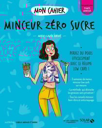 Mon cahier : minceur zéro sucre