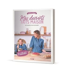 Mes desserts faits maison : l'atelier de Roxane