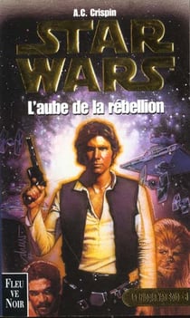 Trilogie yan solo - l'aube de la rebelion