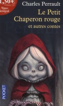 Le petit chaperon rouge et autres contes