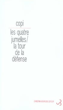 Quatre jumelles / la tour de la defense