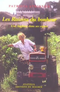 Les raisins du bonheur
