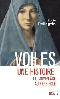 Voiles : une histoire du moyen âge au XXe siècle