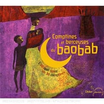 L'Afrique noire en 30 comptines : comptines et berceuses du baobab