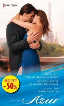 Prise au piège de la passion - un inconnu très attirant - le fiancé interdit