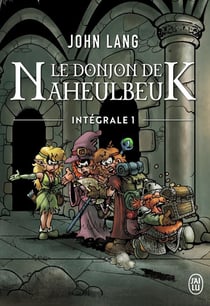 Le donjon de Naheulbeuk : Intégrale vol.1
