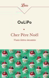 Cher Père Noël : vraies lettres inventées