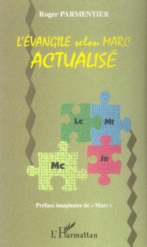 L'évangile selon marc actualisé