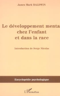 Le développement mental chez l'enfant et dans la race