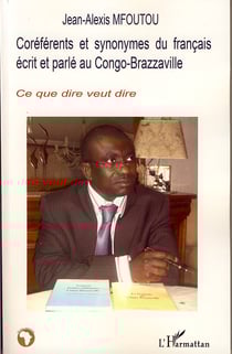 Coréférents et synonymes du francais écrit et parlé au congo-brazzaville