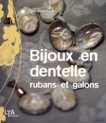 Bijoux en dentelle, rubans et galons