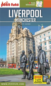 Guide Liverpool / Manchester 2020/2021 Petit Futé