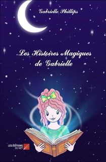 Les histoires magiques de Gabrielle