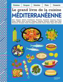 Le grand livre de la cuisine méditerranéenne