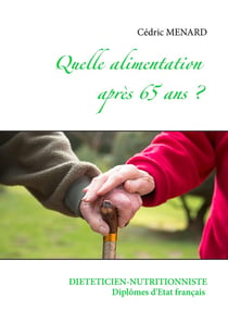 Quelle alimentation après 65 ans