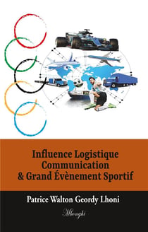 Influence logistique communication & grand évènement sportif