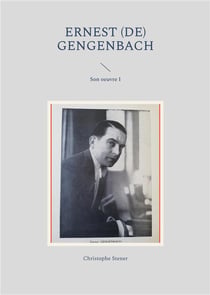 Ernest (de) gengenbach - son oeuvre i