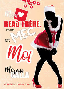 Mon beau-frère, mon mec et moi