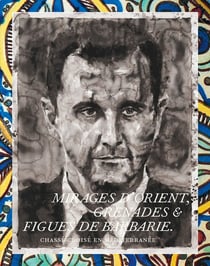 Mirages d'Orient, grenades et figues de Barbarie - chassé-croisé en Méditerranée