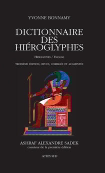 Dictionnaire des hiéroglyphes - hiéroglyphes/français (3e édition)