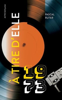 À tire d'elle - 1973