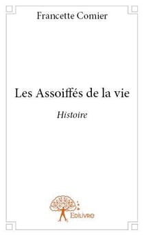 Les assoiffés de la vie