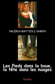 Les pieds dans la boue, la tête dans les nuages
