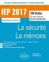 La sécurité, la mémoire - 150 fiches - IEP 2017