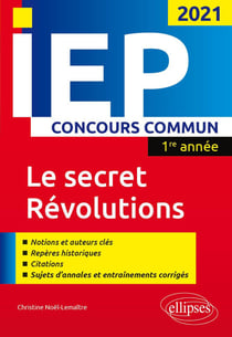 IEP concours commun - 1re année - le secret - révolutions (édition 2020)