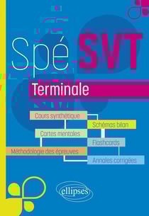 Spé SVT : terminale - cours synthétique et visuel avec flashcards et annales corrigées