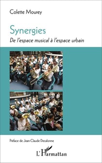 Synergies - de l'espace musical à l'espace urbain