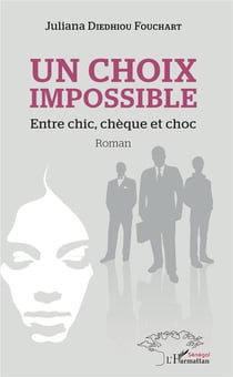 Un choix impossible - entre chic, chèque et choc