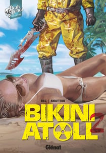 Bikini atoll Tome 2.1