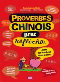 Proverbes chinois pour réfléchir