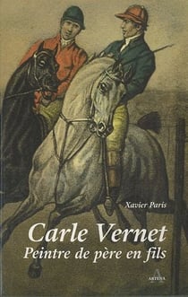 Carle vernet peintre de père en fils