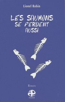 Les saumons se perdent aussi