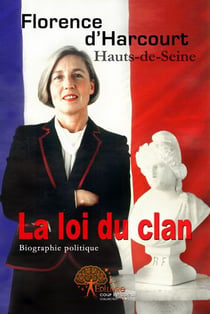 La loi du clan - biographie politique